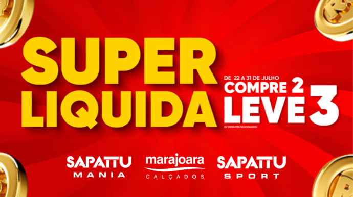 Grupo Sapattu promove Superliquida com até 70% de desconto e campanha “Compre 2, Leve 3”