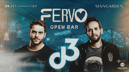 FERVO Open Bar chega ao Mangarden com atrações especiais e show do D3